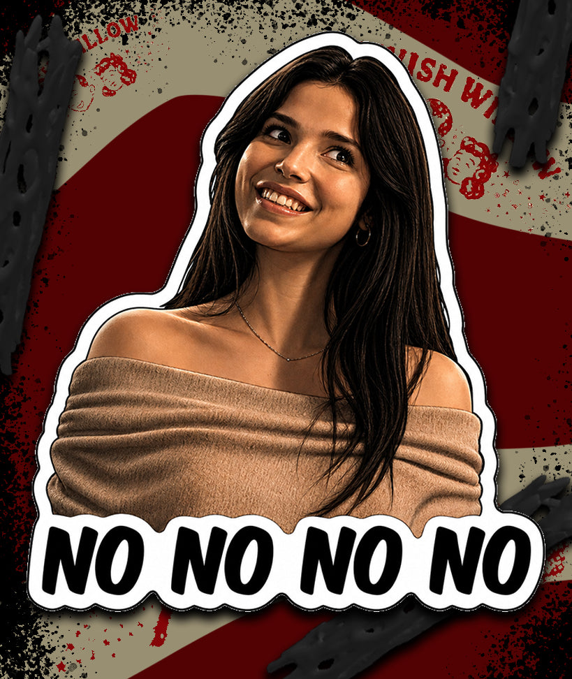NO! NO! NO! NO!